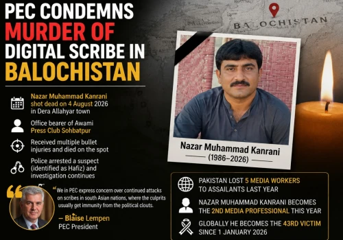 PEC condemns murder of digital scribe in Balochistan